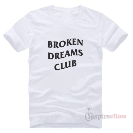 For Sale Broken Dream Club T-Shirt Unisex