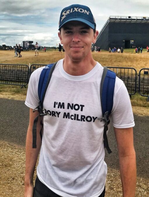 I’m Not Rory McILRoy T-Shirt Trendy Custom