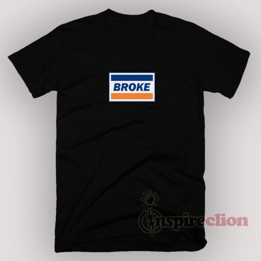 Broke Credit Card Parody Funny T-shirt Unisex