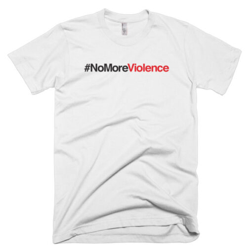 Funny Hype No More Violence T-Shirt Clothes - Inspireclion.com
