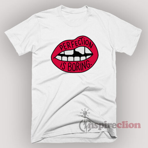 Perfection Is Boring Women's T-shirt
