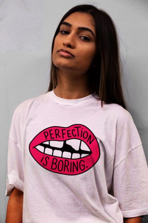 Perfection Is Boring Women's T-shirt
