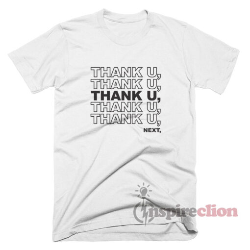 Thank You, Next Ariana Grande's Song T-shirt