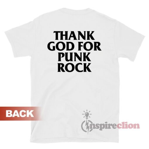 Thank God For Punk Rock Unisex Shirt