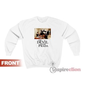 devil wears prada sweatshirt