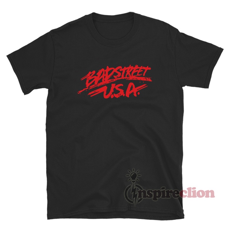 badstreet usa t shirt