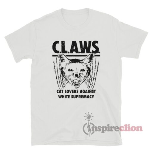 Cat Lovers Against White Supremacy Claws T-Shirt