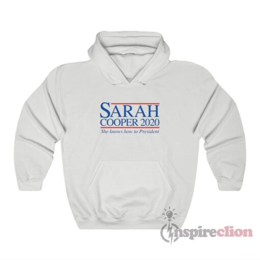 Sarah Cooper For President Hoodie
