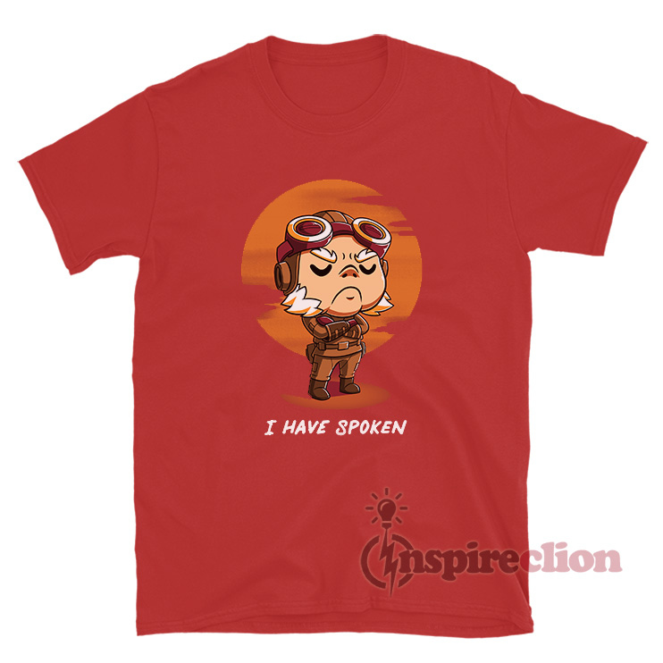 i-have-spoken-star-wars-funny-t-shirt-inspireclion