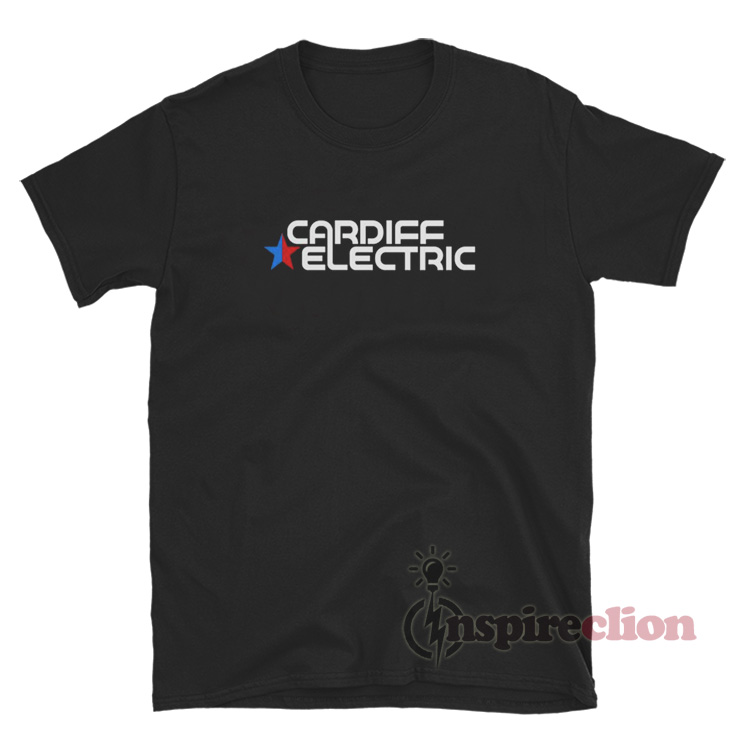 cardiff electric t shirt