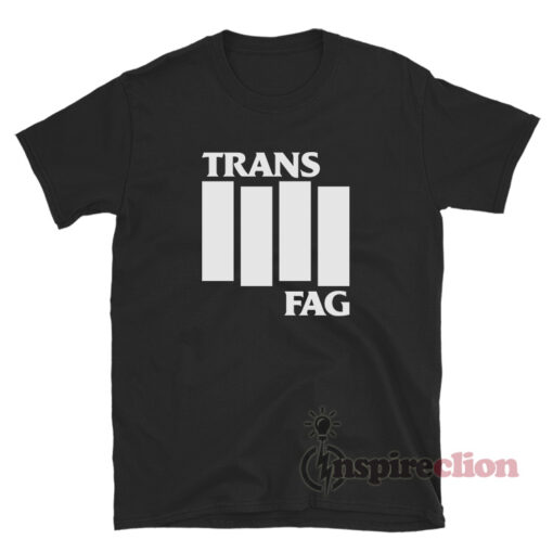 Trans Fag T-Shirt