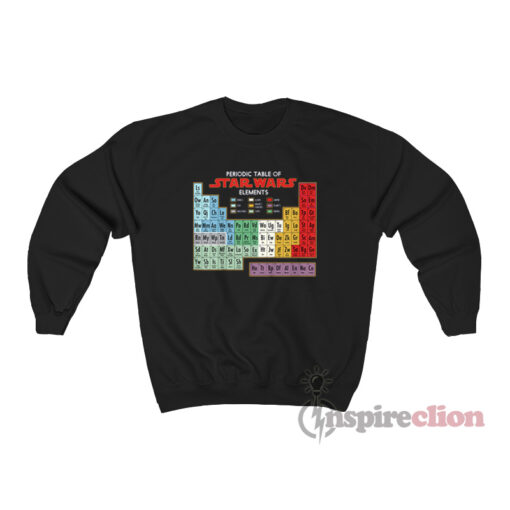 Star Wars Periodic Table Of Elements Sweatshirt