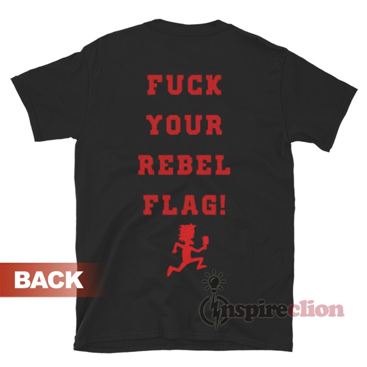 Insane Clown Posse Fuck Your Rebel Flag T Shirt Inspireclion