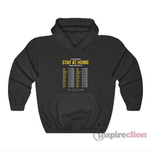 Lockdown Stay At Home Tour Dates Hoodie