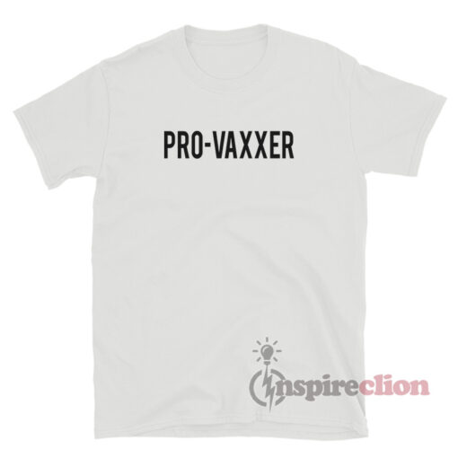 Pro-Vaxxer T-Shirt