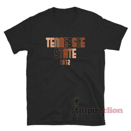 Shades Of My Hbcu Tennessee State 1912 T-Shirt