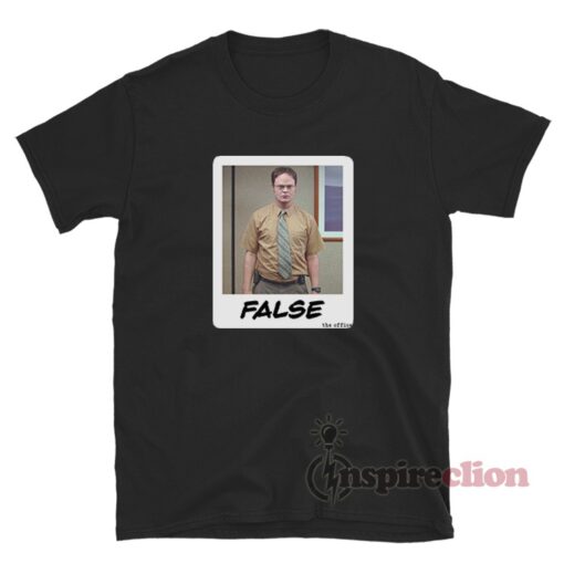 The Office Dwight Schrute False T-Shirt