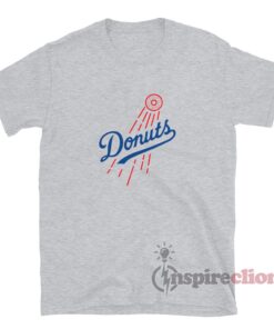 Get It Now Donuts Dodgers Funny T-Shirt 
