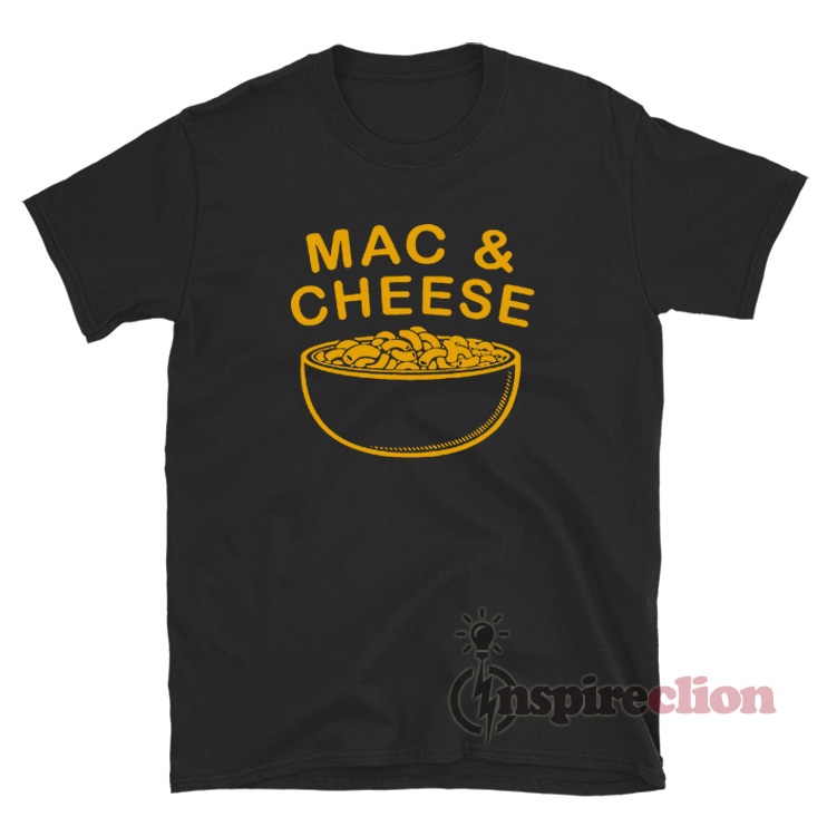 mac and cheese shirt