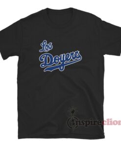 Hottertees Vamos Los Doyers Los Angeles Dodgers Shirt
