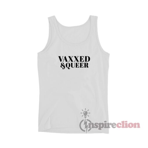 Vaxxed And Queer Tank Top