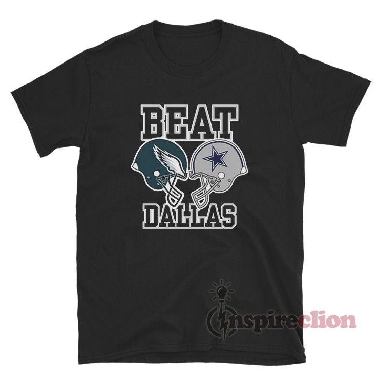 Dallas Cowboys Shirt, Beat By Dallas