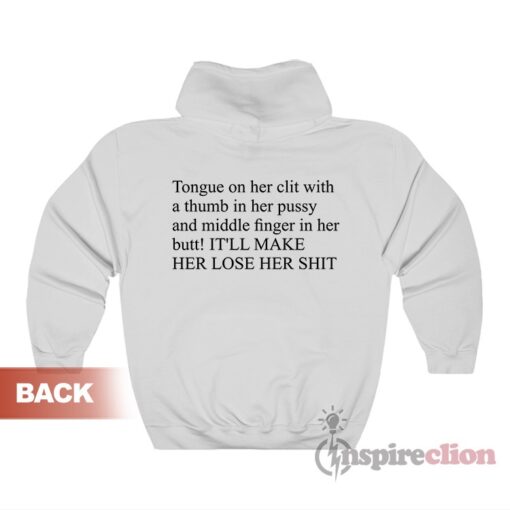 Tongue On Her Clit With A Thumb In Her Pussy And Middle Finger Hoodie