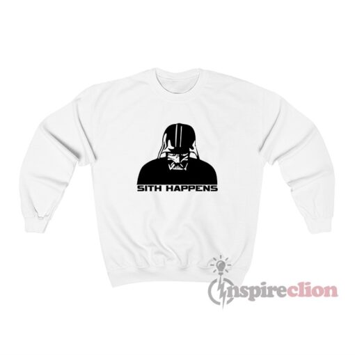 Star Wars Darth Vader Sith Happens Sweatshirt Unisex Cheap Trendy