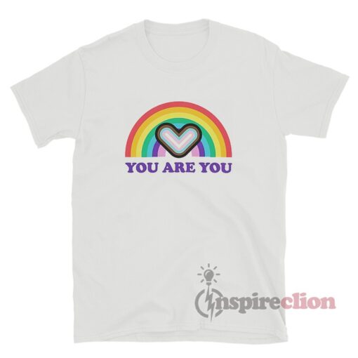 You Are You Pride Rainbow T-Shirt