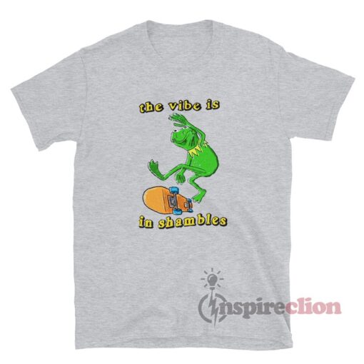 Kermit The Frog The Vibe Is In Shambles T-Shirt