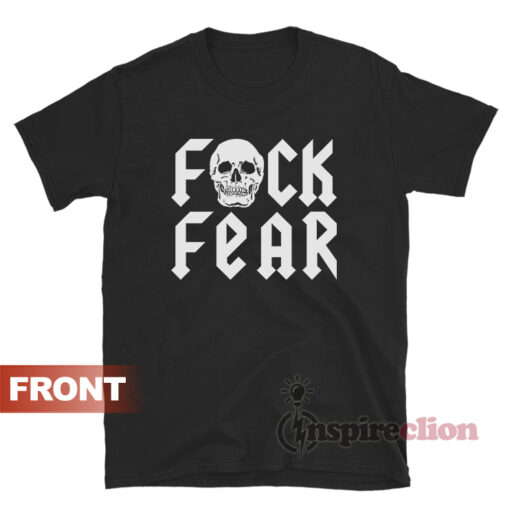 Stone Cold Steve Austin Fuck Fear Drink Beer T-Shirt