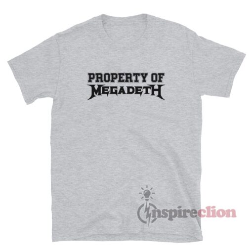 Property Of Megadeth T-Shirt