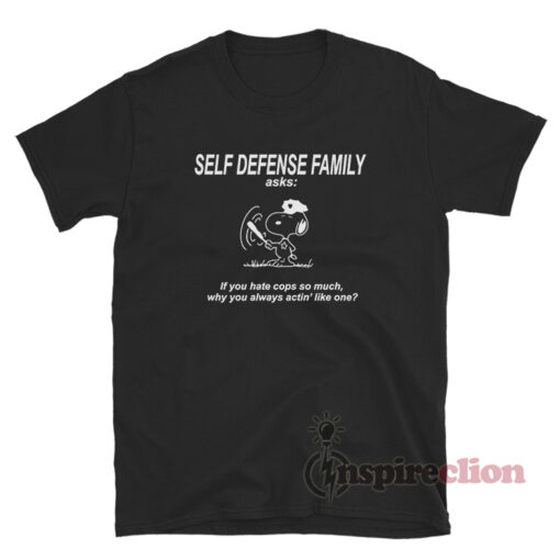Self Defense Family Snoopy Cops T-Shirt