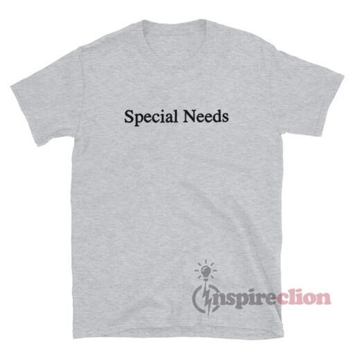 Special Needs T-Shirt