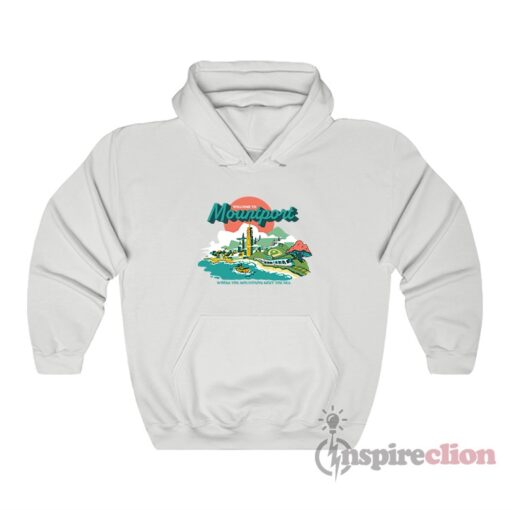 Welcome To Mountport Where The Mountains Meet The Sea Hoodie