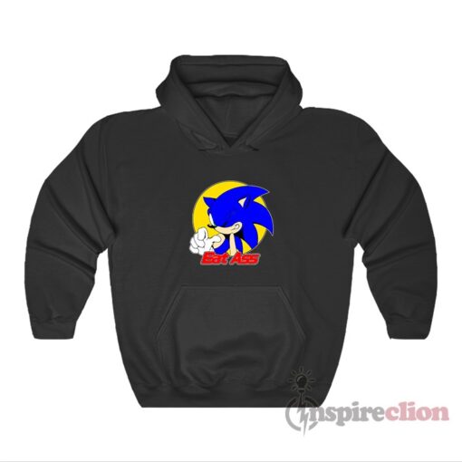 Sonic The Hedgehog Live Fast Eat Ass Hoodie