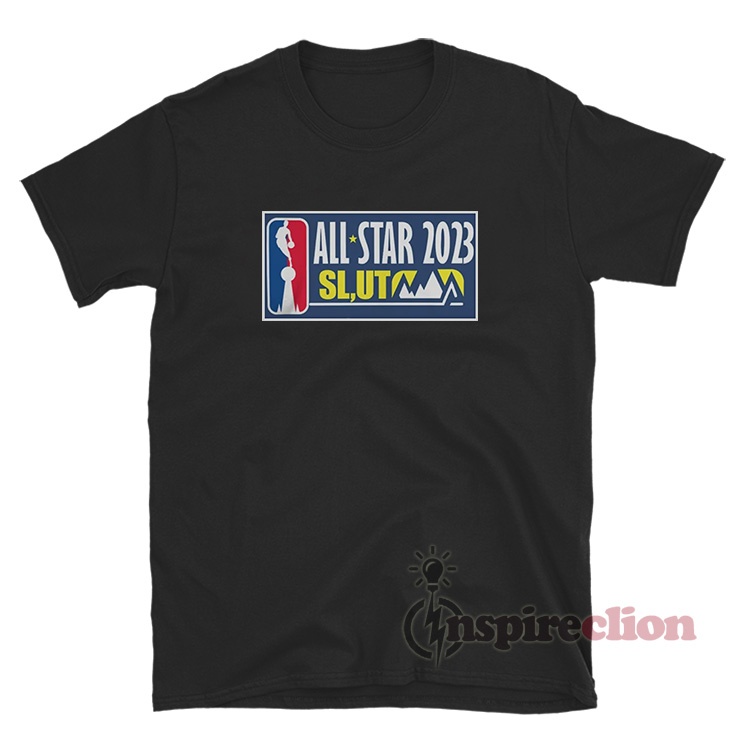 Nba All Star 2023 Slut Salt Lake Utah Logo T Shirt Inspireclion