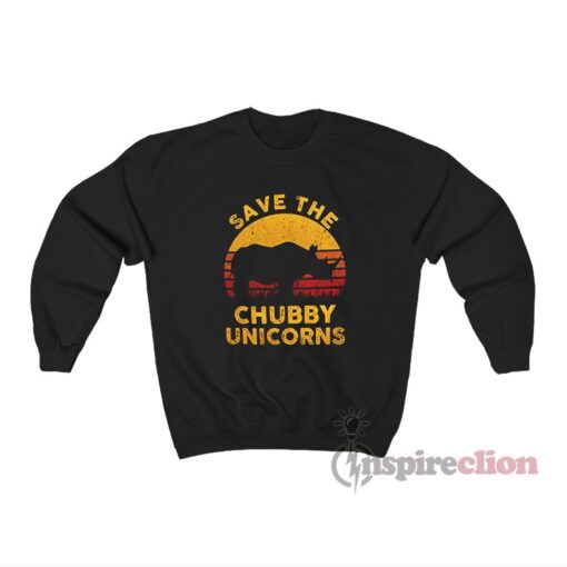 Rhino Save The Chubby Unicorn Sweatshirt