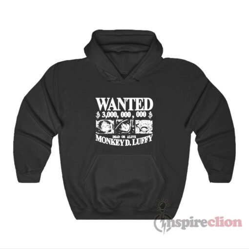 Wanted Dead Or Alive Monkey D Luffy One Piece Hoodie