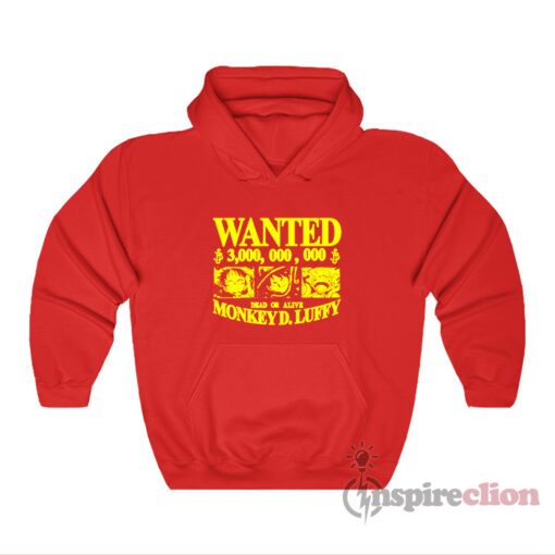 Wanted Dead Or Alive Monkey D Luffy One Piece Hoodie