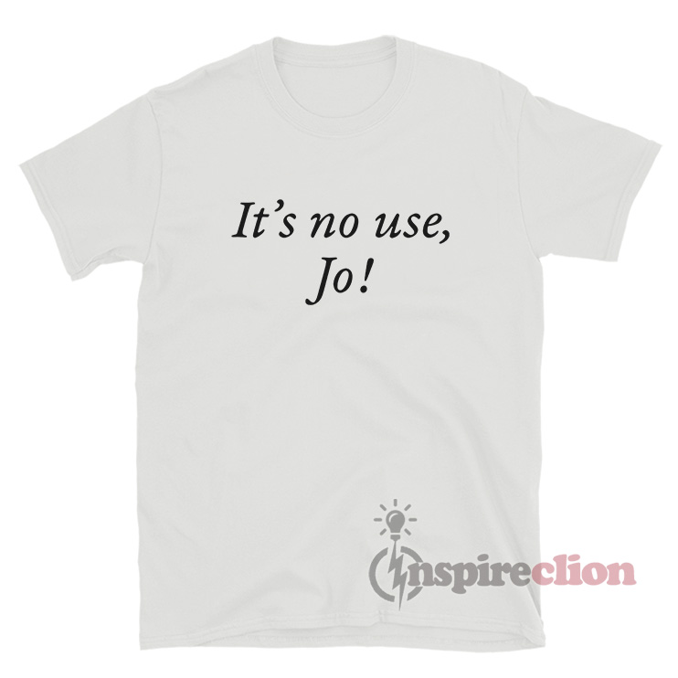 It's No Use, Jo Little Women Large Font L White Unisex Cotton Slogan Tee  90s Inspired Aesthetic T-shirt -  Canada