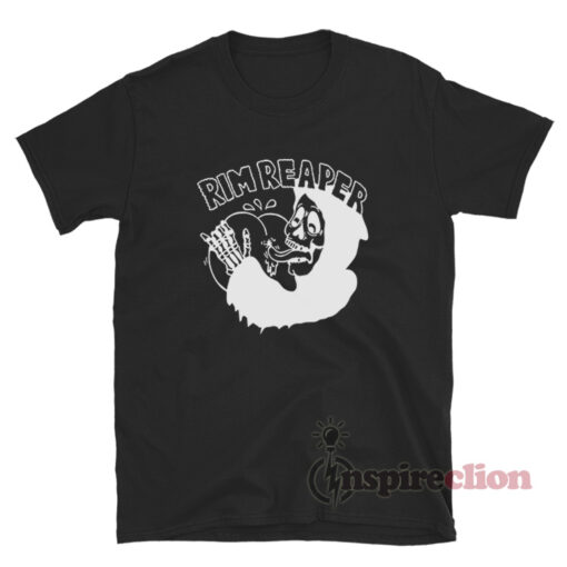 Rim Reaper Funny T-Shirt