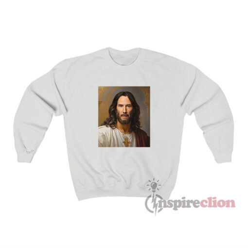 Keanu Reeves Jesus Christ Sweatshirt