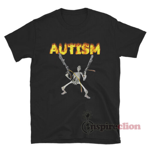 Skeleton Autism Meme T-Shirt